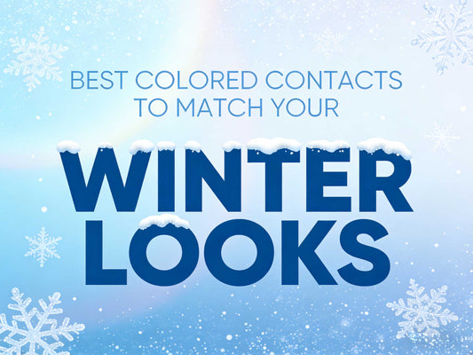 Best Colored Contacts for Winter Looks: Nail the Season’s Frosty or Cozy Vibe